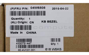 Lenovo 04W6808 BEZEL FRU KBD BEZEL FOR COMET-2