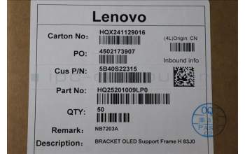 Lenovo 5B40S22315 BRACKET OLED Support Frame H 83J0
